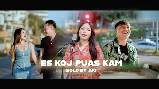 Es Koj Puas Kam  Akinew Her  Full Female cover Prod Aibhoney [upl. by Owen]