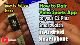 How to Pair Yoho Sports App to your Smartwatch in Android Smartphone Easy Tutorial [upl. by Alberta]