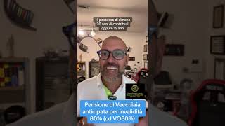 Pensione di Vecchiaia anticipata per invalidità 80 cd VO80 [upl. by Robby819]