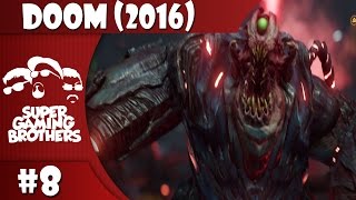 SGB Play Doom 2016  Part 8  Firework Safety For Doom Guy [upl. by Earley]