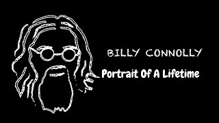 Billy Connolly Portrait of a Lifetime  Billy Connolly Documentary [upl. by Ransom388]