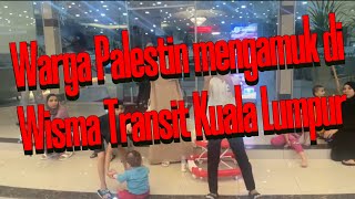 WARGA PALESTIN MENGAMUK DI WISMA TRANSIT KUALA LUMPUR [upl. by Turro]