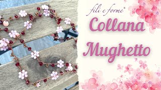 TUTORIAL  Collana Mughetto di Fili e Forme [upl. by Emaj]