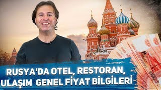 Moskovada Otel Restoran Ulaşım ve Gece Kulüplerinde Ortalama Fiyatlar [upl. by Asset]