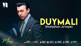 Shohjahon Jorayev  Duymali Official Audio [upl. by Leakcim]