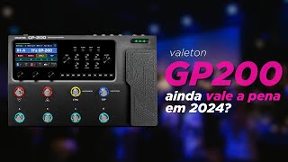 GP200 da Valeton em 2024 ainda vale a pena [upl. by Eenahs822]