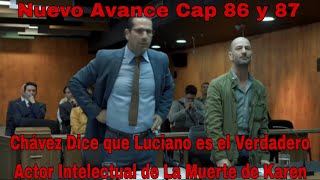 Hasta Que La Plata Nos Separe Capitulo 86 y 87 Avance Chávez Dice la Verdad y Acusa A Luciano [upl. by Sulecram]