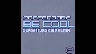 Paffendorf  Be Cool Sensations 2013 Remix FREE DOWNLOAD [upl. by Owen]