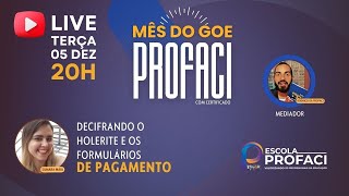 Mês do GOE Profaci  Dia 10  Decifrando o holerite e os formulários de pagamento  051223 às 20h [upl. by Arremat]