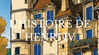 SECRET DHISTOIRE DE FRANCE  HENRI IV [upl. by Atalee692]