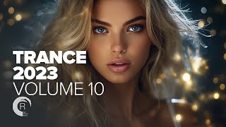 TRANCE 2023 VOL 10 FULL ALBUM [upl. by Rigdon204]