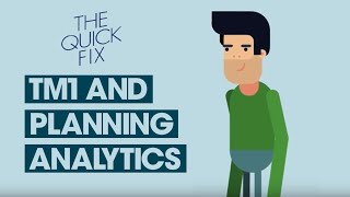 The Quick Fix 2  What is TM1 and Planning Analytics [upl. by Nonnelg402]