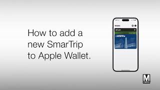 How to add new SmarTrip® cards to your Apple Wallet [upl. by Aletsirc272]