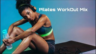 Pilates Music Mix 2022 Pilates Workout Music 2022Newest Modern Pilates Music [upl. by Rorrys]