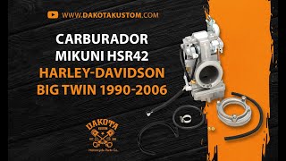 Carburador Mikuni HSR42 HarleyDavidson Big Twin 19902006  Dakota Kustom [upl. by Marice629]