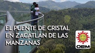 El Puente de Cristal en Zacatlán de las Manzanas [upl. by Gnuhp]