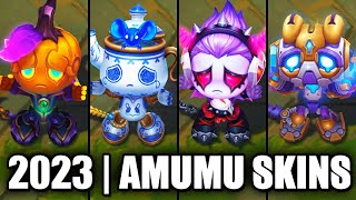 ALL AMUMU SKINS SPOTLIGHT 2023  League of Legends [upl. by Yecaj991]