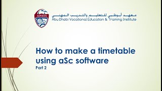 PROFESSIONAL DEVELOPMENT  How to make a timetable using aSc software part 2 [upl. by Towbin]