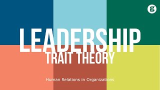 Leadership Trait Theory [upl. by Teragramyram539]