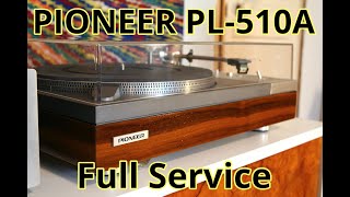 Pioneer PL510A Full Service [upl. by Goines441]