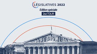 🔴LÉGISLATIVES 2022  SOIRÉE SPÉCIALE 2nd TOUR [upl. by Eimmelc]