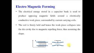 AMT  KTU  Module 5  Electro Hydraulic Forming and Electro Magnetic Forming [upl. by Foskett]