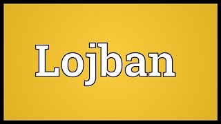 Lojban Meaning [upl. by Eityak]