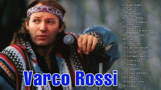 Vasco Rossi Greatest Hits Collection  Vasco Rossi Best Songs  Vasco Rossi The Best Full Album [upl. by Hilde]