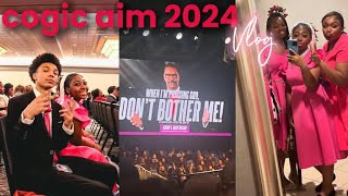 COGIC AIM 2024 VLOG [upl. by Forland471]