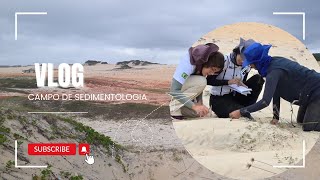 VLOG Campo de sedimentologia [upl. by Namaj]