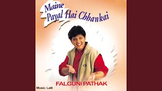 Maine Payal Hai Chhankai [upl. by Yxel678]