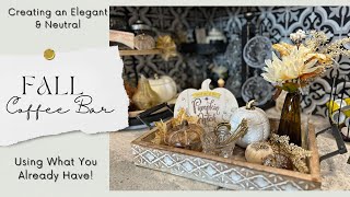 CREATING AN ELEGANT amp NEUTRAL FALL COFFEE BAR USING WHAT YOU ALREADY HAVE DIY YOUR OWN MUG TREE [upl. by Ziegler700]