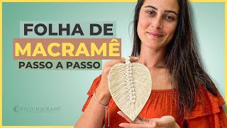 FOLHA MACRAME PASSO A PASSO [upl. by Lia]