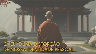 O quoteuquot distorcido é o pior da natureza humana  Monge Kōmyō  Zen Budismo [upl. by Supat133]