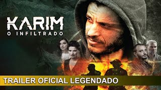 Karim  O Infiltrado 2021 Trailer Oficial Legendado [upl. by Kreis]