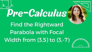 Find the Rightward Equation Using Focal Width [upl. by Assirod]