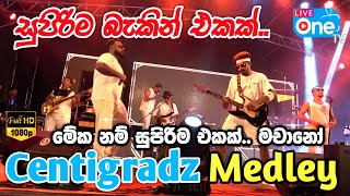 අපි කවුරුත් පිස්සුවෙන් අහපු 😍🔥 Centigradz Nonstop  Machano Live Band  LiveOne TV [upl. by Samuelson]