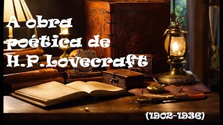 quotPoemas de HPLovecraftquot 19021936  audiobook audiolivro [upl. by Allister]