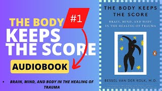 The Body Keeps the Score by Bessel van der Kolk  audiobook chapter 1 [upl. by Lled440]