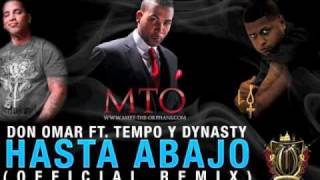 Don Omar  FT DYNASTY AND TEMPOHasta Abajo OFFICIAL REMIX [upl. by Nerag902]