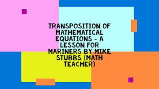 How to use Transposition in math equations  a lesson for deck officers and marine engineers [upl. by Mchail]