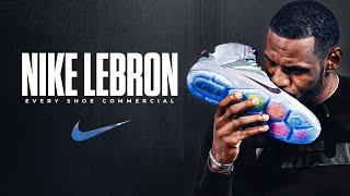 LeBron James EVERY Shoe Commercial 20032017 ᴴᴰ [upl. by Anetsirk]