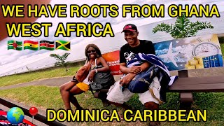 WE CARIBBEANS ARE FROM GHANA ORIGINALLY 🇩🇲🇬🇭🇰🇪🇯🇲 FIRST TIME IN DOMINICA CARIBBEAN ISLANDS [upl. by Ryle43]