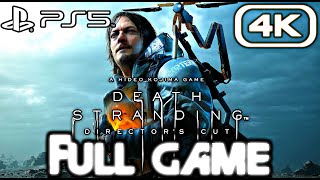 DEATH STRANDING DIRECTORS CUT Gameplay Walkthrough FULL GAME 4K ULTRA HD No Commentary [upl. by Enogitna685]