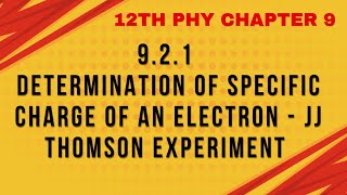 JJ Thomson Experiment  12th Physics Chapter 9 Tamilnadu  12thphysics stateboard [upl. by Edlun]