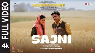 Sajni Full Video Arijit Singh Ram Sampath  Laapataa Ladies  Aamir Khan Productions [upl. by Fattal]