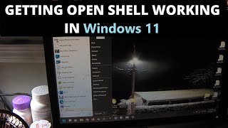 Getting the Open Shell Start Menu working on Windows 11 [upl. by Leahcimaj]