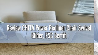 Review CHITA Power Recliner Chair Swivel Glider FSC Certified Upholstered Faux Leather Living Room [upl. by Euqininod872]