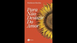 Livro Para não desistir do amor [upl. by Hnah]