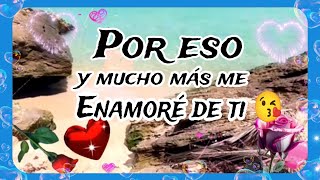 Especialmente para ti Amor ❤️ poema para mi gran amor ❤️🥰 Amor te dedico esté lindo mensaje 😍 [upl. by Gilroy570]